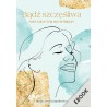 Bądź szczęśliwa (ebook)