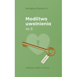 Modlitwa uwolnienia cz. 3