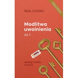 Modlitwa uwolnienia cz. 1