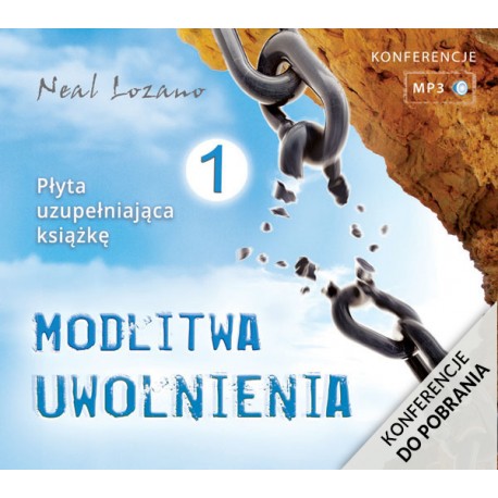 Modlitwa Uwolnienia MP3 cz. I