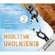 Modlitwa Uwolnienia MP3 - cz. II