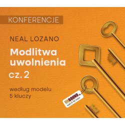 Modlitwa Uwolnienia MP3 - cz. II