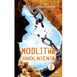 Modlitwa uwolnienia cz. 2