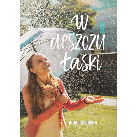 W deszczu łaski