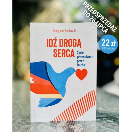 Idź drogą serca