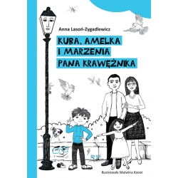 Kuba, Amelka i Marzenia Pana Krawężnika - NOWOŚĆ!