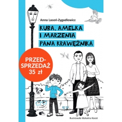 Kuba, Amelka i Marzenia Pana Krawężnika - NOWOŚĆ!