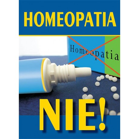 Homeopatia - NIE!